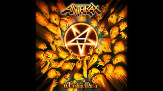 Anthrax - Worship Music