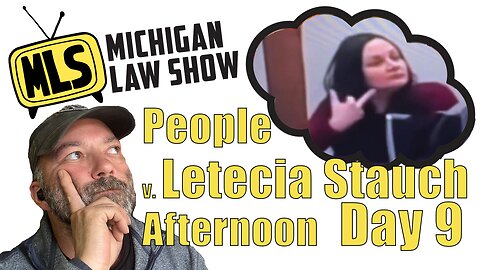 People v. Letecia Stauch: Day 9 (Live Stream) (Afternoon)
