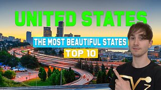 10 Most Beautiful States in the US