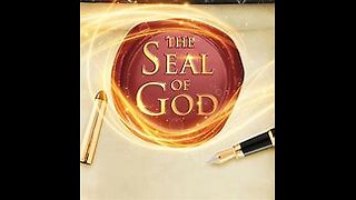 A Message to the Saints - The Seal of God
