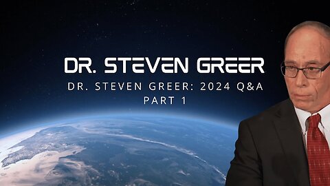 Dr. Steven Greer: Questions with Dr. Greer - Part 1