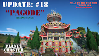 Planet Coaster | "Walk on the wild side" Themepark [update #018] Pagode