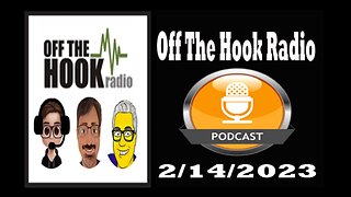 Off The Hook Radio Live 2/14/23