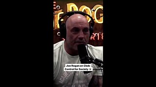 JOE ROGAN ON CBDC CONTROL FOR SOCIETY!