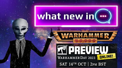 Warhammer Day Preview 2023: What's Coming This Week in the Warhammer Universe!