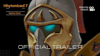 Sherwood Dungeon - HHYTONIZED 7! (Official trailer) HD