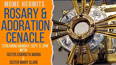 Rosary and Adoration Cenacle with MOME
