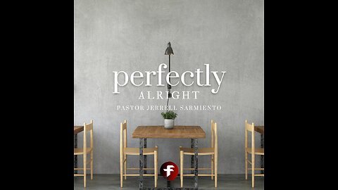 Perfectly Alright-12/04/2022