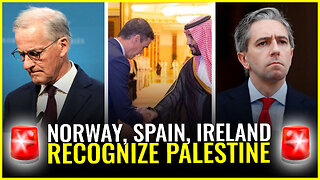 NORWAY, SPAIN, IRELAND RECOGNIZE PALESTINE