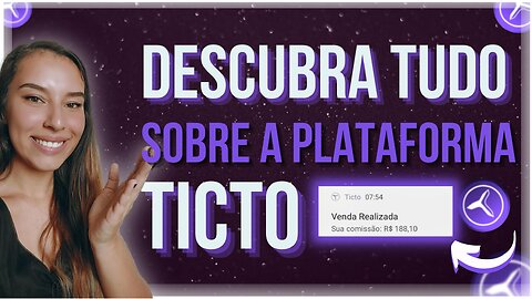 Como Funciona a Plataforma De Afiliados TICTO? Guia Completo para Iniciantes