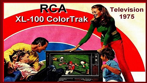 Vintage RCA Television: RCA XL-100 ColorTrak 1975 (Rare Sales Briefing Film) Solid State TV