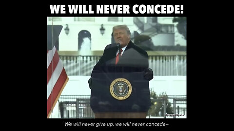 WE WILL NEVER CONCEDE!