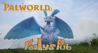 FOALY'S PUB GAME DEN #600 (Pal World #33)