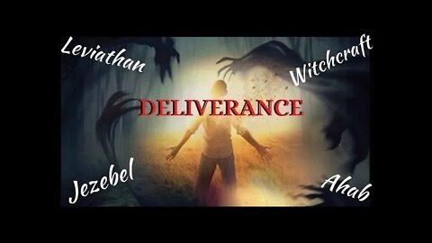 Deliverance From Demonic Spirits