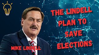 The Lindell Plan to Save Elections