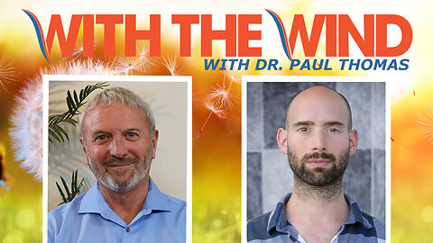 WITH THE WIND WITH DR. PAUL - SHOW 095
