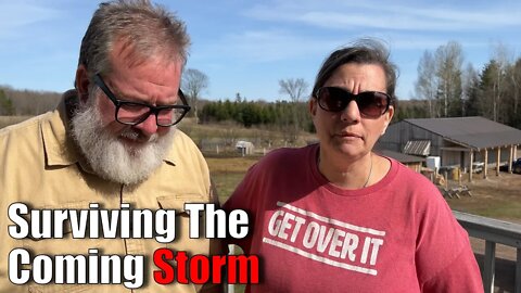 Surviving The Coming Storm | Big Family Homestead | START This now