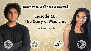 Episode 26: The Story of Medicine