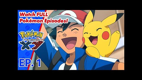 Pokémon the Series: XY | EP 1 Kalos, Where Dreams And Adventures Begin! | Pokémon Asia ENG