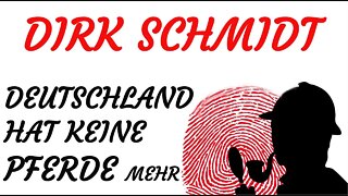 KRIMI Hörspiel - Dirk Schmidt - DEUTSCHLAND HAT KEINE PFERDE MEHR