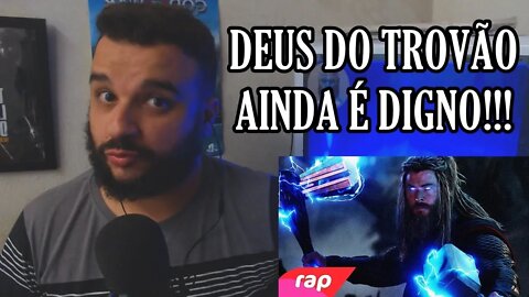 (REACT) Rap do Thor (Vingadores: Ultimato) - EU AINDA SOU DIGNO | NERD HITS ( 7 Minutoz )