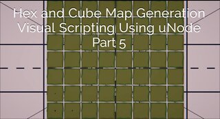 Hex-Cube Map Generation Visual Scripting using uNode Part5