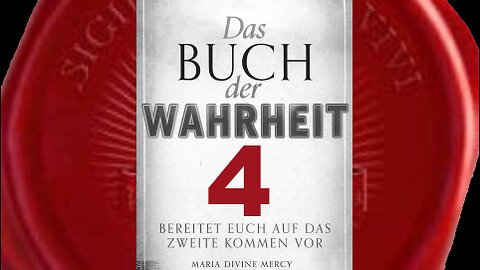 Zweite Botschaft der Jungfrau Maria - (Buch der Wahrheit Nr 4)