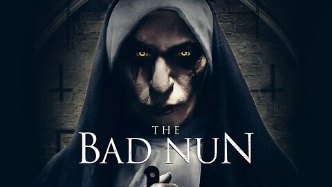 The Bad Nun (2018) Bad Nun: Deadly Vows (2019)