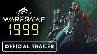 Warframe: 1999 - Official Aoi Protoframe Reveal Teaser Trailer