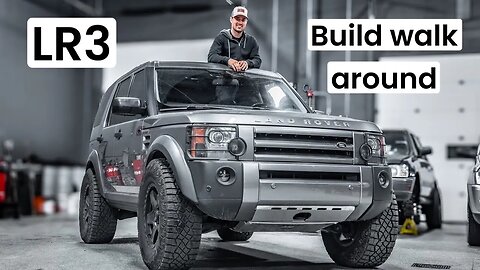 Land Rover LR3 build - better than a 4runner?