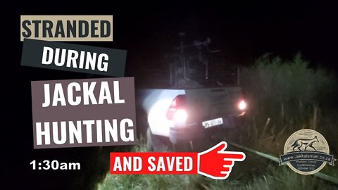 STRANDED DURING JACKAL HUNTING IN AFRICA -> AND GETTING SAVED