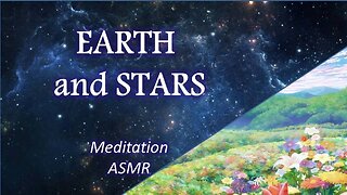 Earth and Stars. Meditation music and rain, ASMR whisper and visuals of Universe.