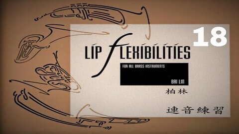 🎺🎺🎺 Bai Lin - Lip Flexibility for Trumpet Section 04 - 18 [TRUMPET METHOD]