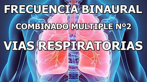 BINAURAL Nº2 VÍAS RESPIRATORIAS CENSURADO PORQUE ES EFECTIVO, LA NUEVA DIRECCIÓN PARA ESCUCHARLO