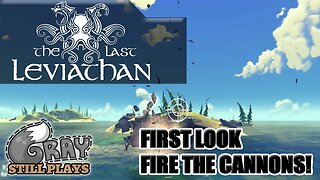The Last Leviathan | A Sea Based Survival + Building Game | First Impression | Gameplay Let's Play