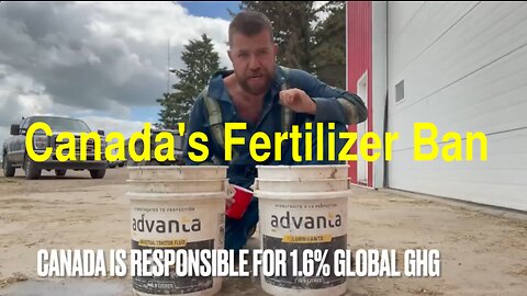 The Canadian Fertilizer Ban - Quick Dick McDick