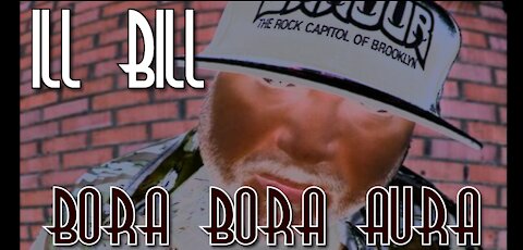Ill Bill feat: Vinnie Paz, Nems and Tony Yayo || Bora Bora Aura