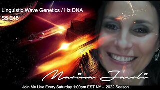 Marina Jacobi - Linguistic Wave Genetics / Hz DNA S5 E46