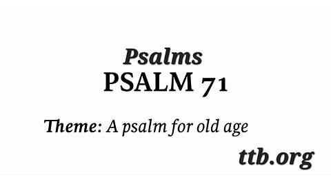 Psalm Chapter 71 (Bible Study)