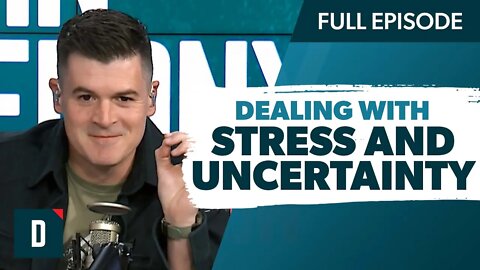 How to Deal With Stress and Uncertainty