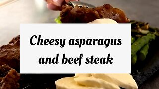 Cheesy asparagus and beef steak