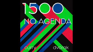No Agenda Episode 1500 - "No Evidence"