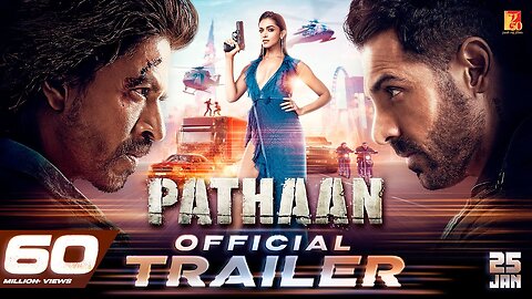 Pathaan | Official Trailer | Shah Rukh Khan | Deepika Padukone | John Abraha