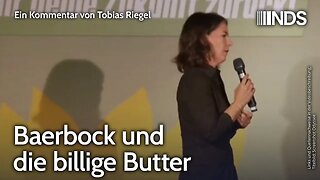 Baerbock und die billige Butter | Tobias Riegel | NDS-Podcast
