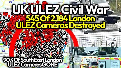 545 GOVT ULEZ SPY CAMERAS SNIPPED & SMASHED; KHAN DEPLOYS FLEET OF SPY VANS