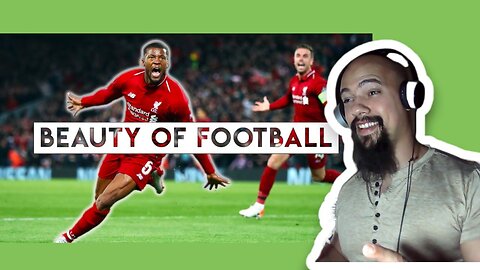 American Reacts To - The Beauty of Football Greatest Moments Reaction