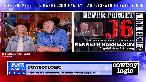 Cowboy Logic - 06/17/23: Kenneth Harrelson (J6er / OathKeeper / US Army Veteran)