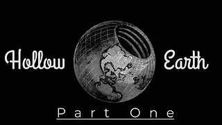 Hollow Earth Origins | Part One