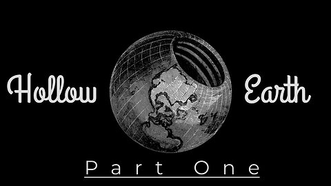 Hollow Earth Origins | Part One