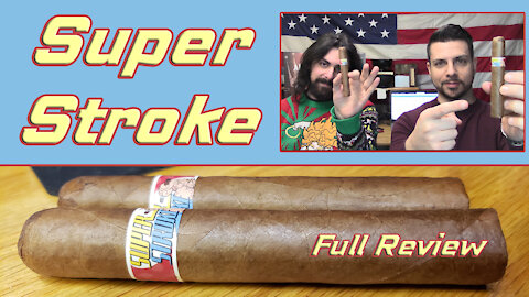 Super Stroke (Full Review) - Should I Smoke This